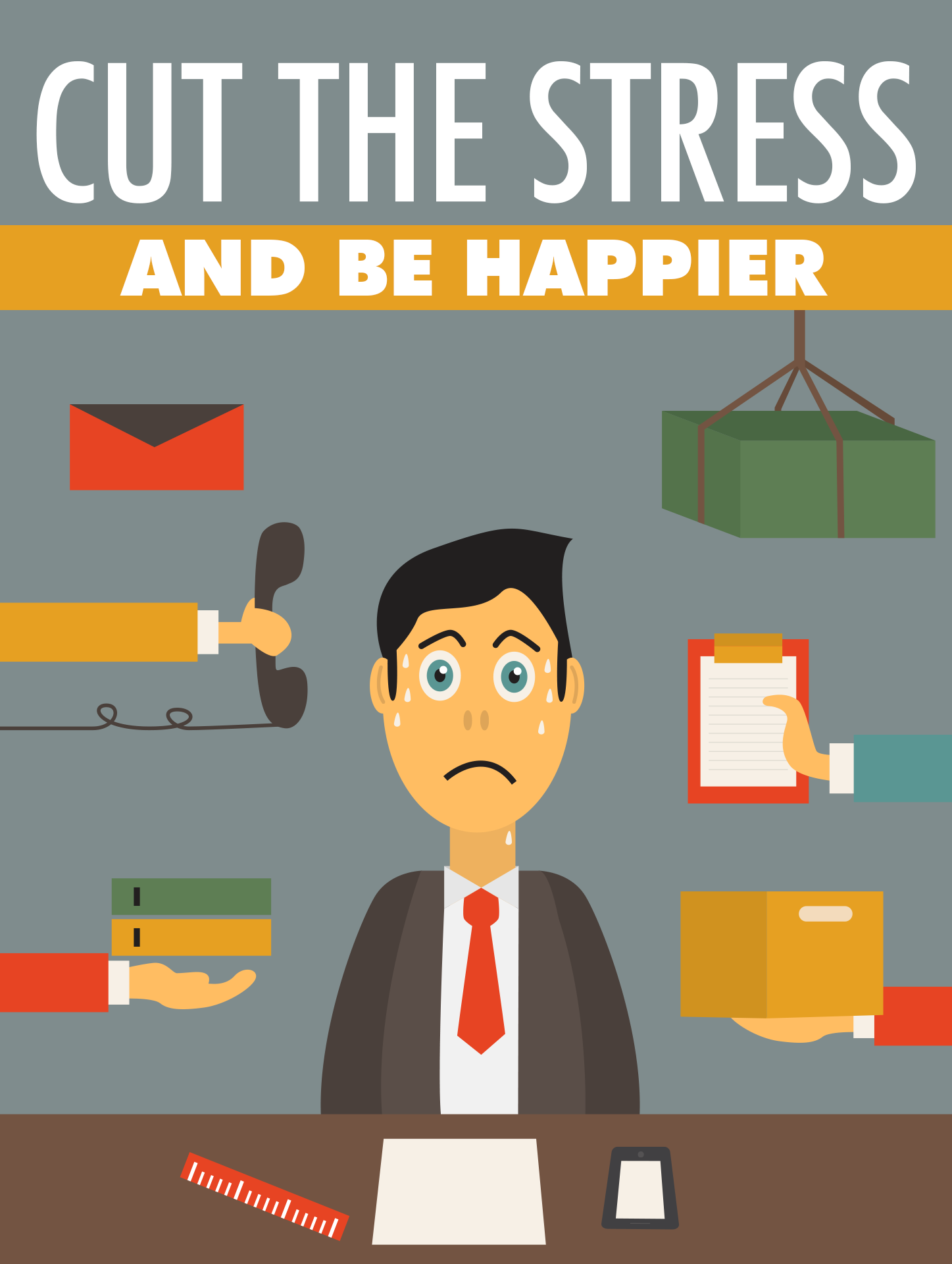 Cut Stress and Be Happier